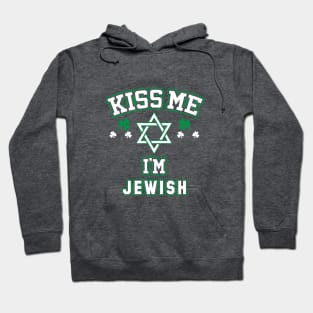 Kiss Me I'm Jewish Hoodie